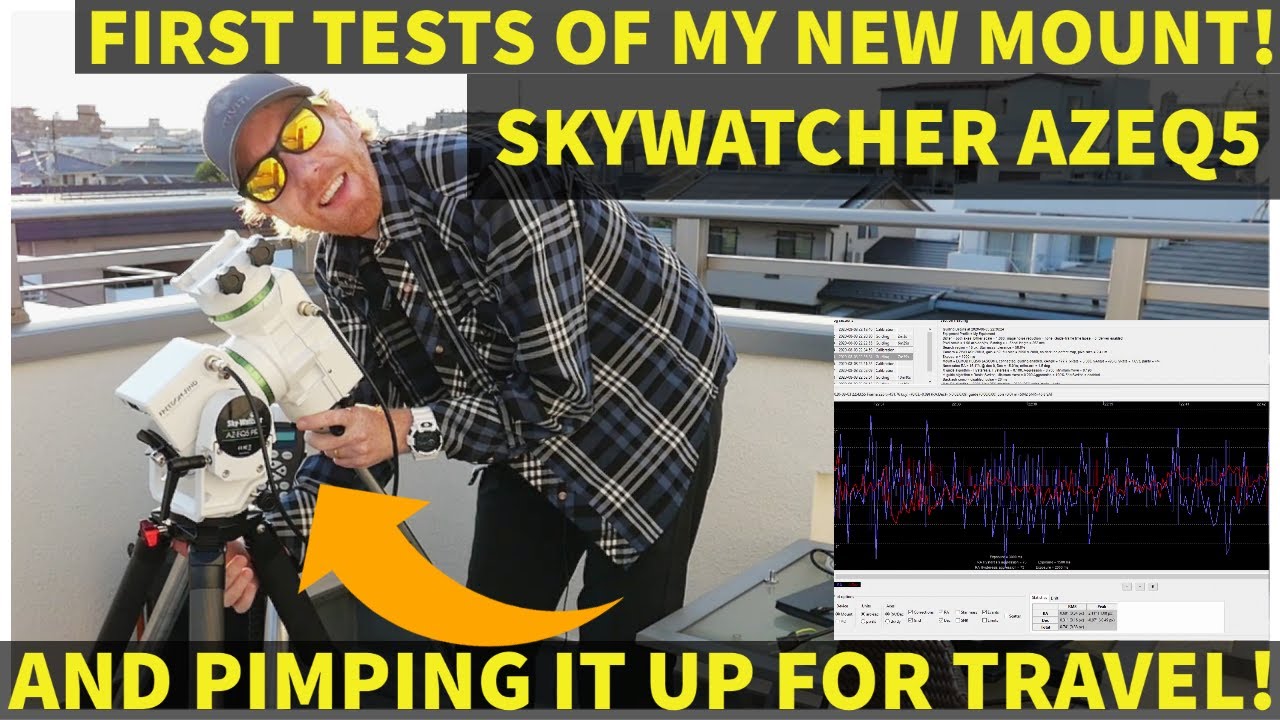 First tests with the AZEQ5 Equatorial Mount + Pimping it up!