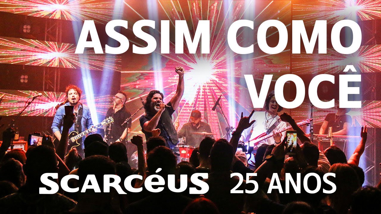 Assim como voc&ecirc; (ao vivo) - DVD Scarc&eacute;us 25 Anos