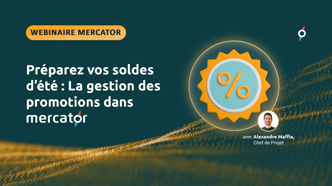 Webinaire : Préparez vos soldes d'été - La gestion des promotions dans Mercator ☀️🛒