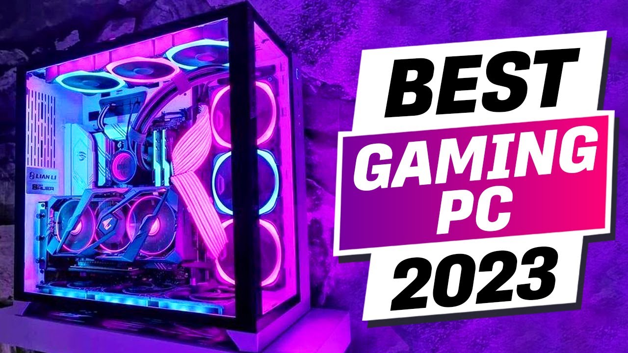 Best Gaming PC 2023 - The Only 5 You Should Consider Today