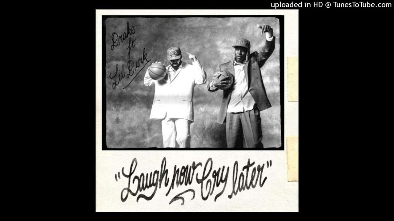 Laugh Now Cry Later [feat. Lil Durk] [Explicit]