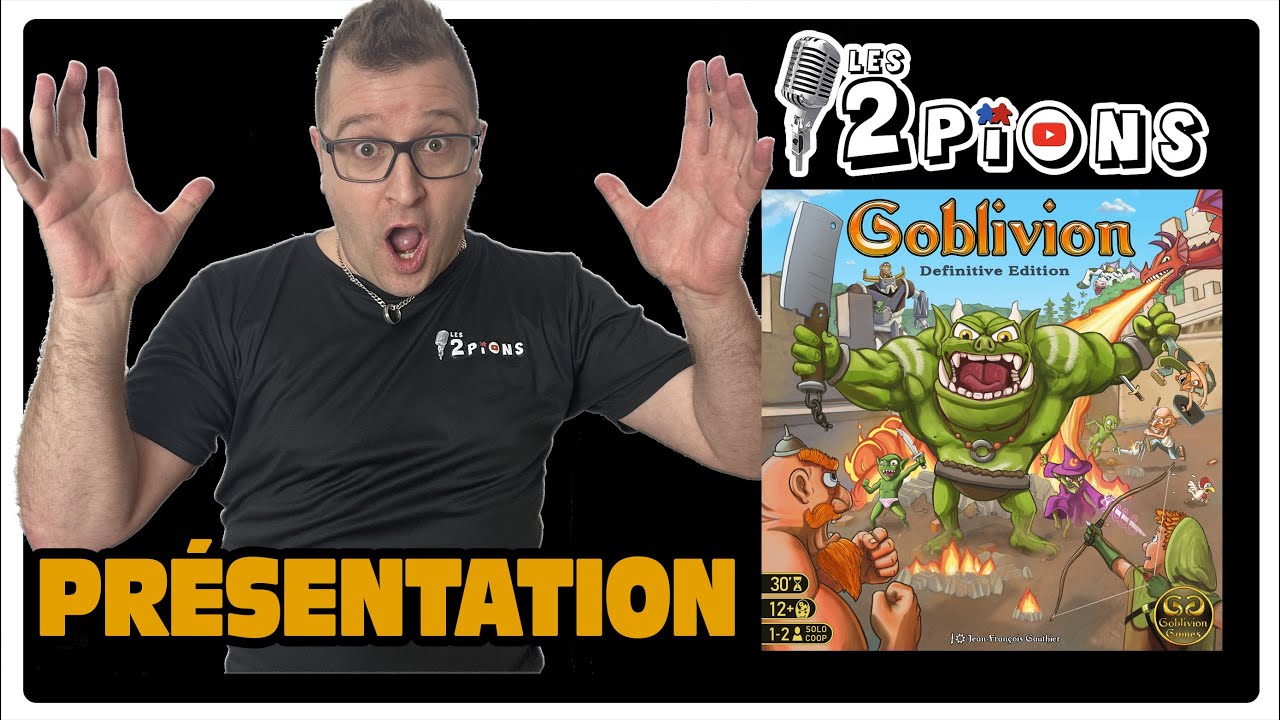 Goblivion - Présentation et règles