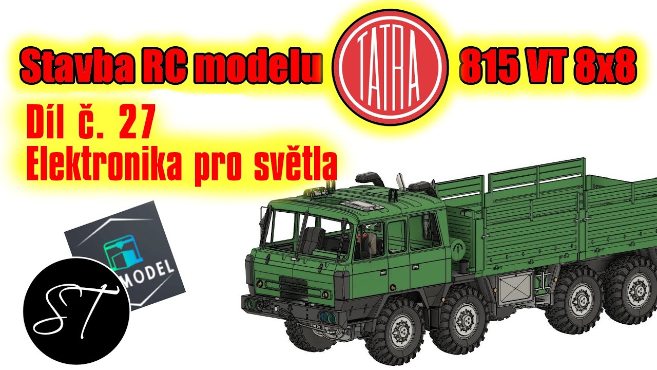 Stavba RC modelu TATRA 815  VT 8x8 - díl č. 27 - Elektronika pro osvětlení pokračování