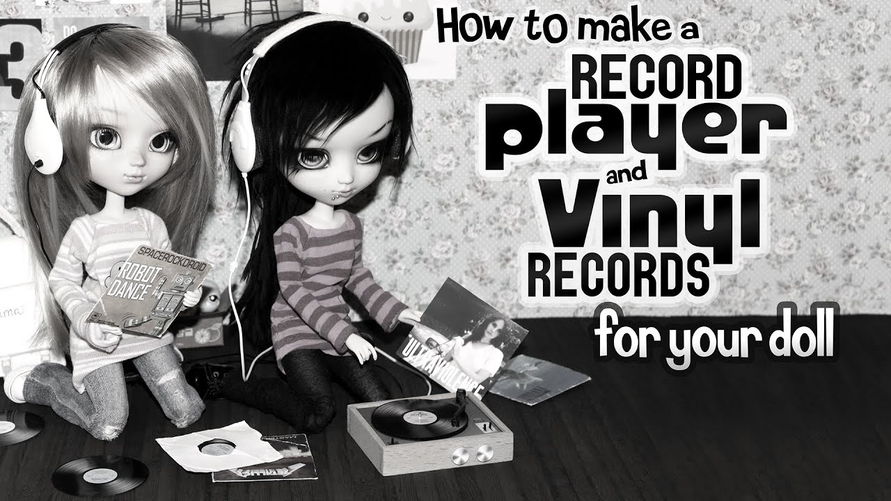 How To Make a Mini Record Player and Vinyls For Your Pullip