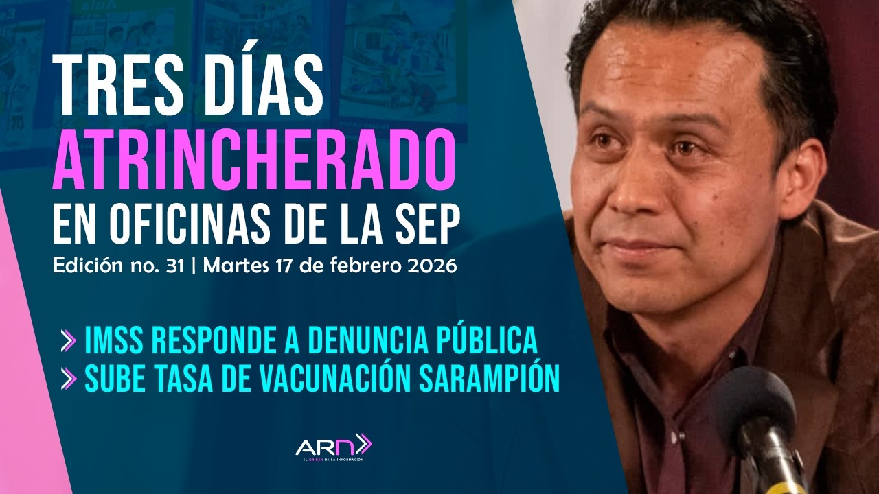 ARN 31 | MARTES 17  DE FEBRERO 2026