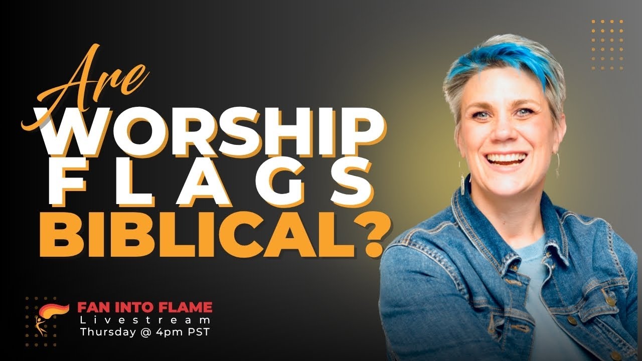 Are Worship Flags Biblical? Scriptures Every Flag Worshipper Should Know