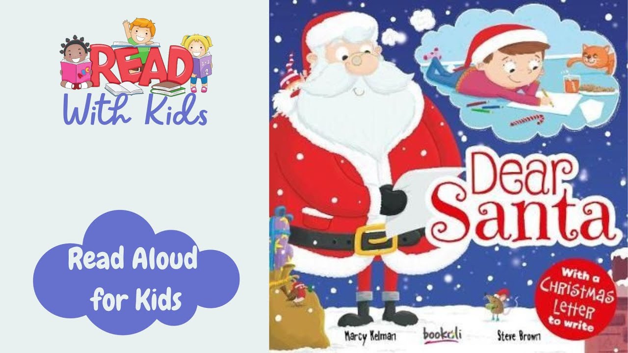 Dear Santa - Read Aloud for Kids