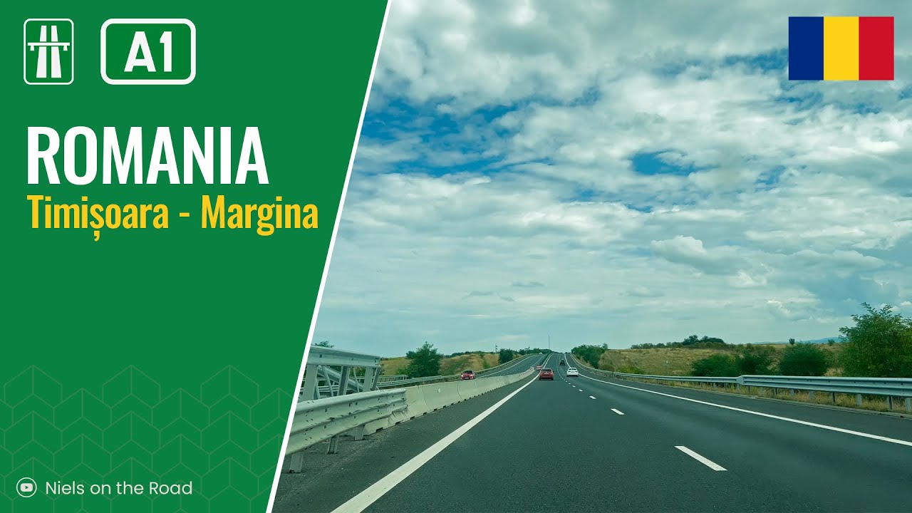 Driving in Romania: Autostradă A1 from Timișoara to Margina