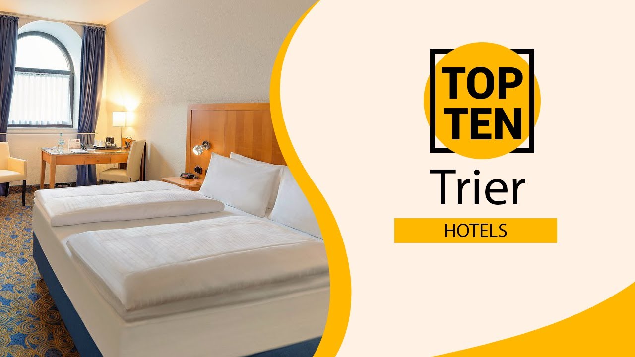 Top 10 Best Hotels to Visit in Trier | Germany - English