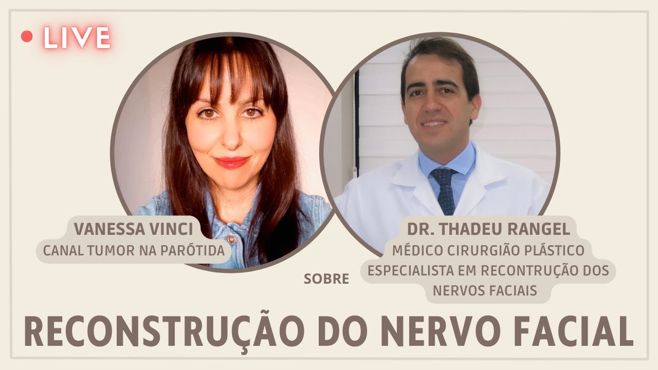 Dr. Thadeu Rangel cirurgião plástico sobre reconstrução do nervo facial para paralisia facial #62