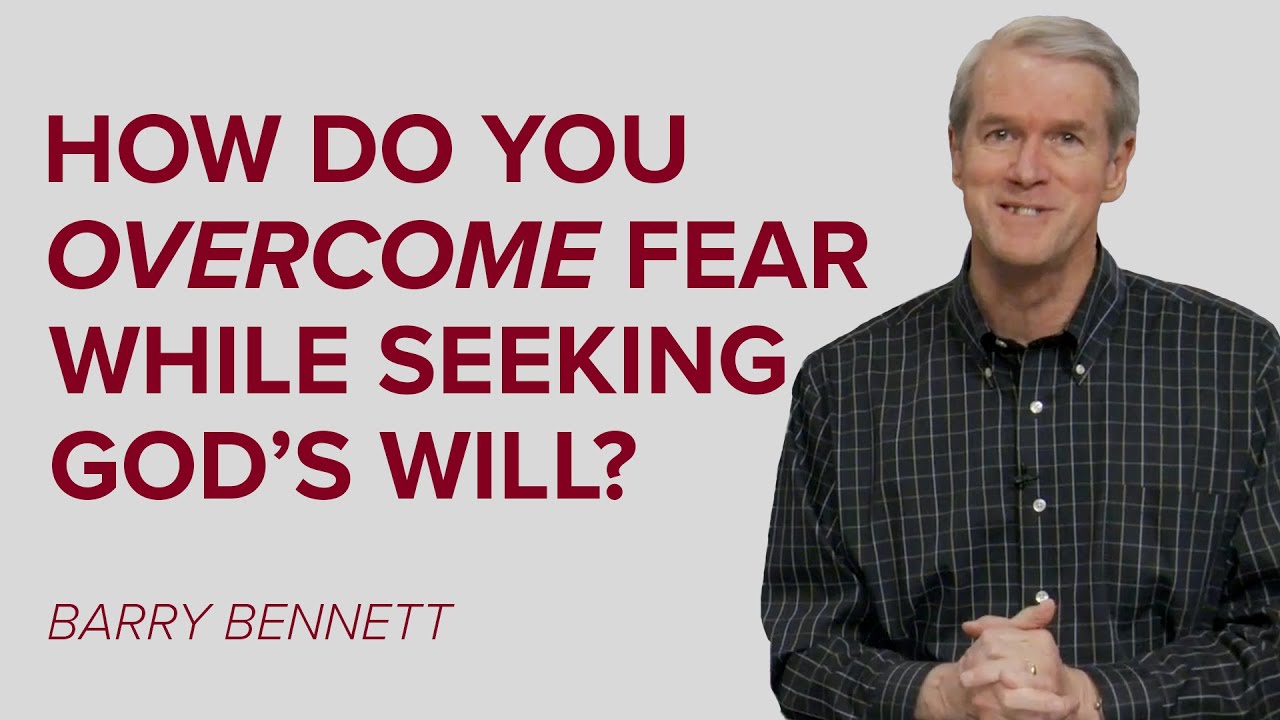 How Do You Overcome Fear While Seeking God's Will? - Weekly Q&A Roundup - May 2, 2023
