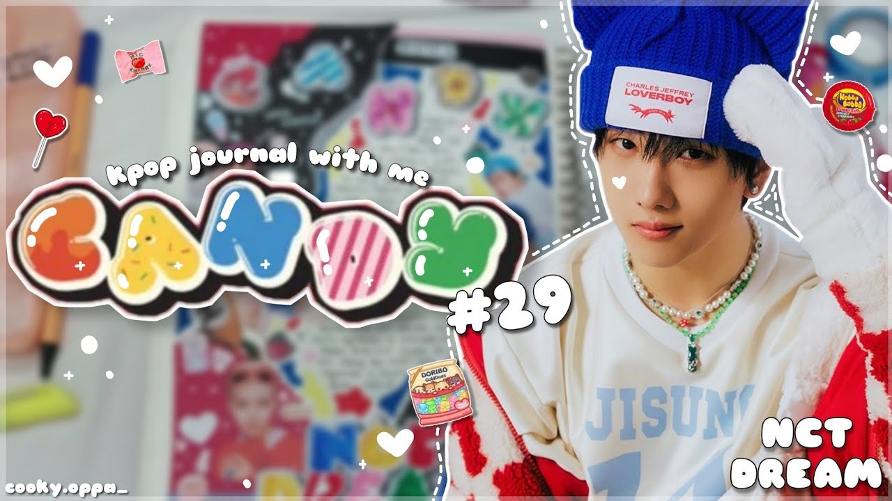 🍰•°.. Kpop Journal with me #29 • NCT DREAM 'Candy'