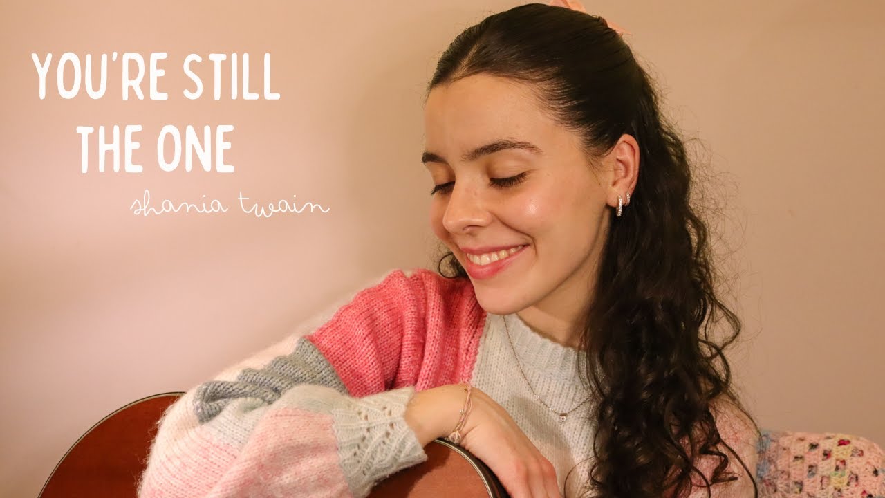 You're Still The One - Shania Twain | Cristiana Sousa