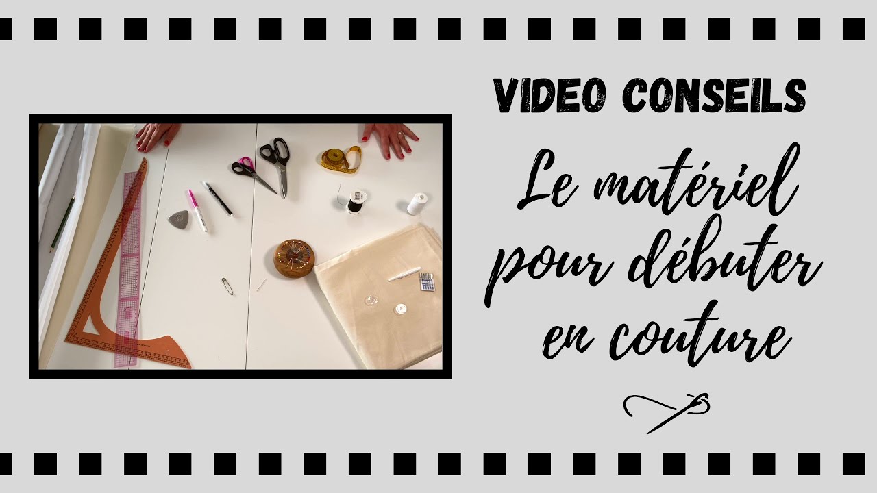 Quel matériel pour débuter la couture ?