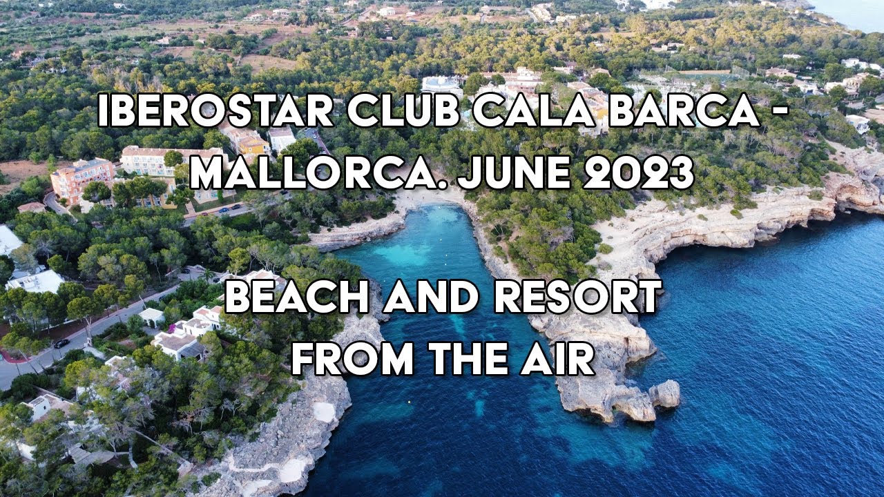 Iberostar Club Cala Barca, Mallorca June 2023. Beach & Resort from the air using a DJI Mini 2 Drone.