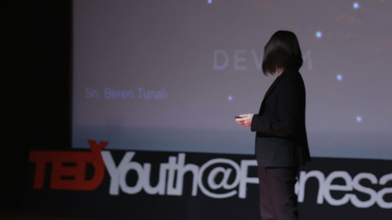 Sürdürülebilir Eğitim | Beren Tunalı | TEDxYouth@RonesansKoleji