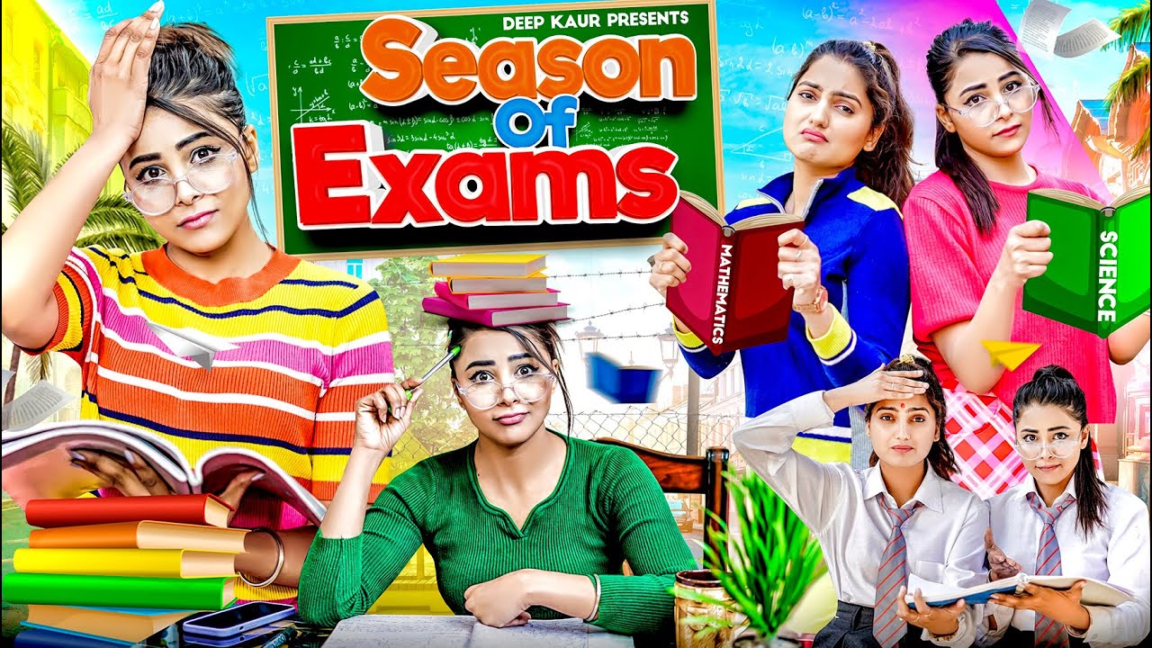 Season Of Exams | Deep Kaur
