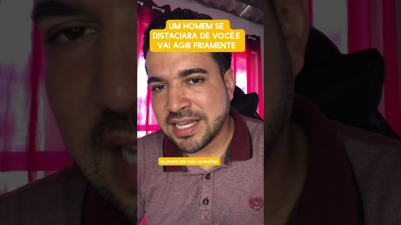 Um homem se distanciara de você,e vai agir friamente 