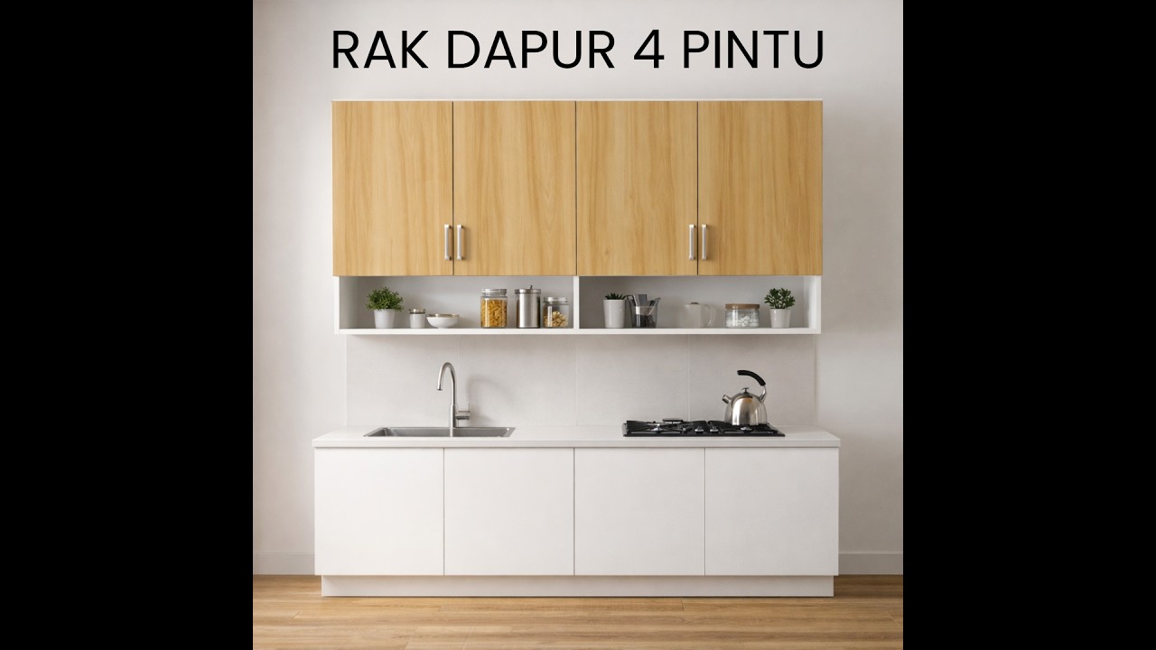 Vidio Perakitan Rak Dapur 4 Pintu