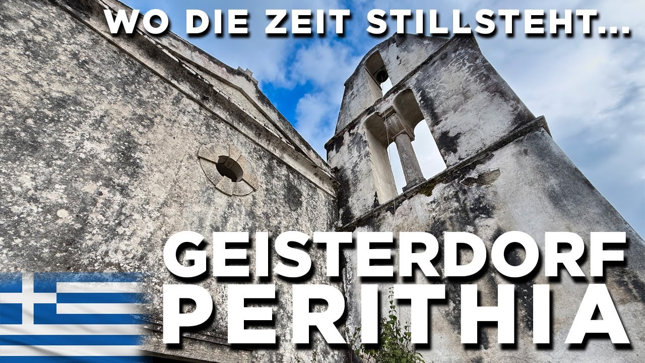 Verlassenes Dorf auf Korfu &ndash; Das geheimnisvolle Perithia | Lost Place Griechenland