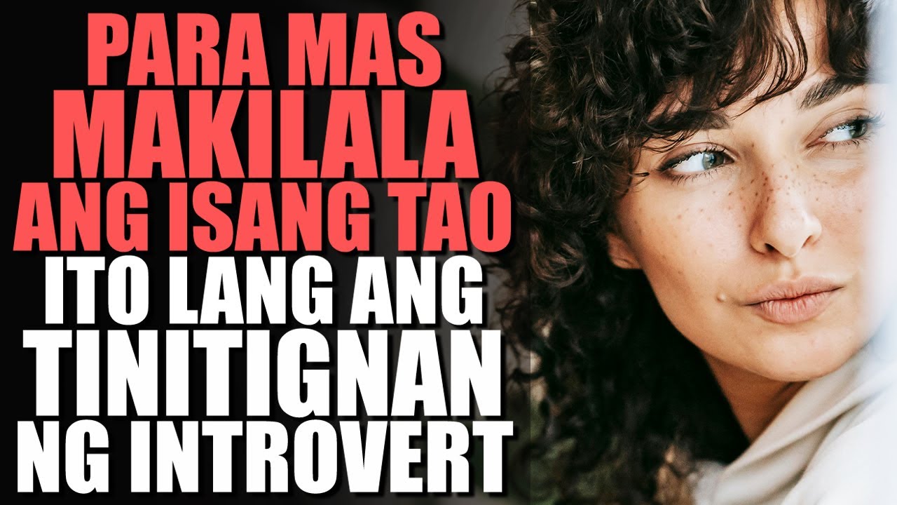 MGA UGALING BINABANTAYAN Ng Mga Introverts Para Makita Ang Totoo Mong Pagkatao