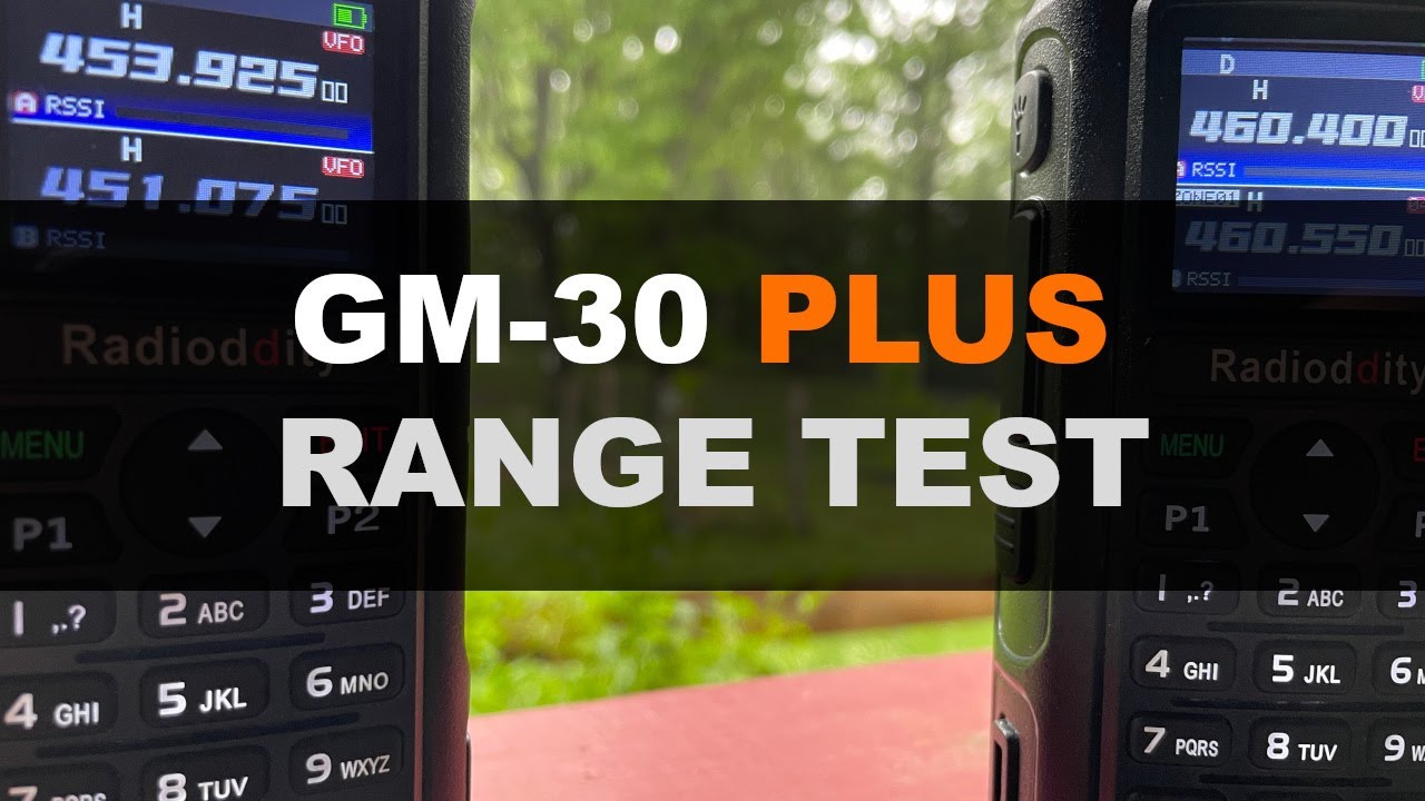 Radioddity GM-30 Plus GMRS Radio Range Test