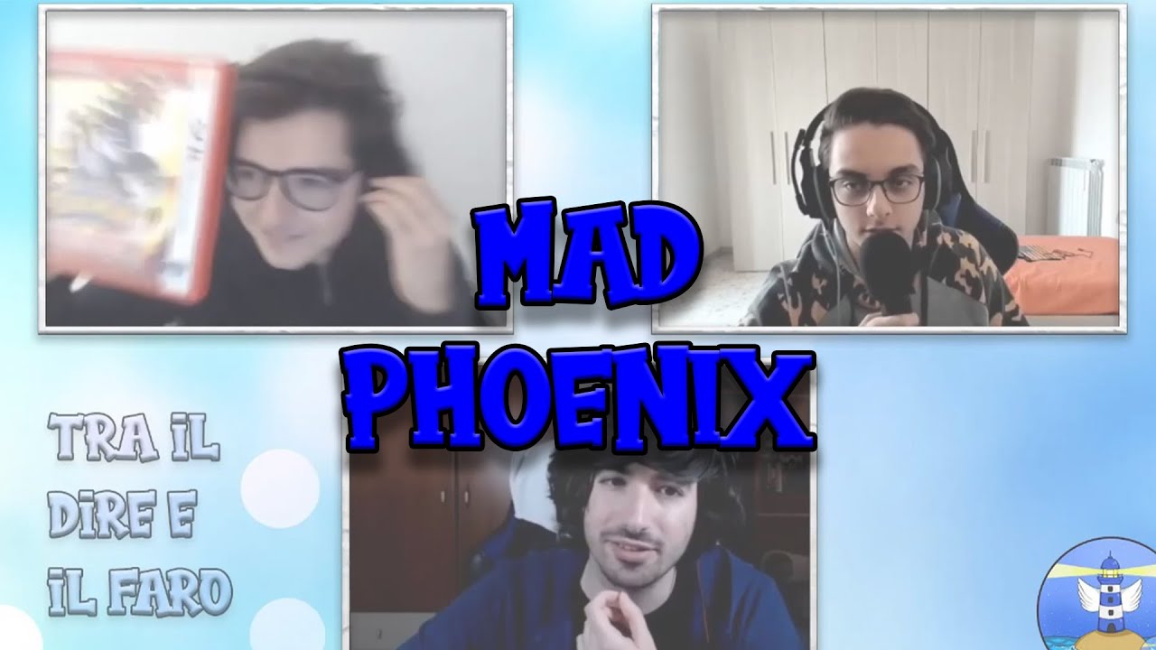 TRA IL DIRE E IL FARO CON @MadPhoenix