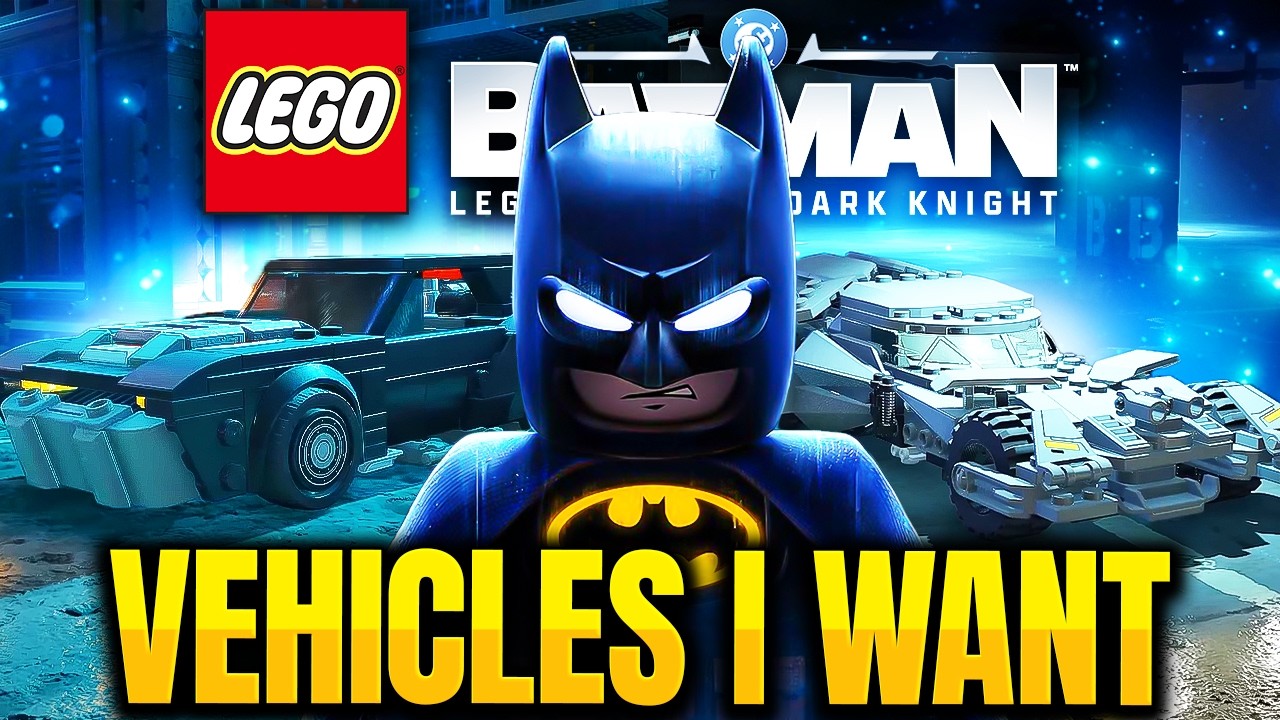 Транспортные средства, которые я хочу увидеть в Lego Batman Legacy Of The Dark Knight...