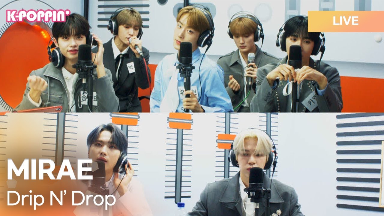 MIRAE(미래소년) - Drip N' Drop  | K-Pop Live Session | K-Poppin'