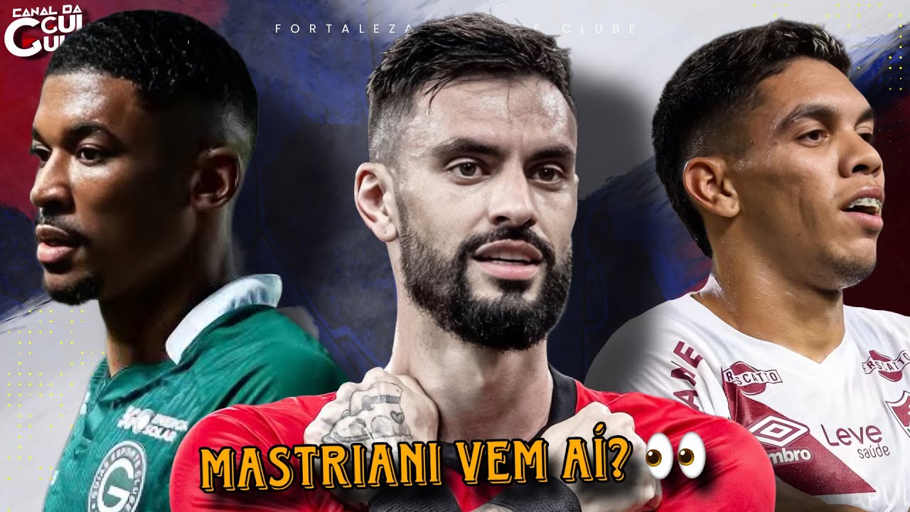 🚨 FORTALEZA QUER MASTRIANI! | ATUALIZAÇÕES DE MERCADO E ELENCO 🦁🔥
