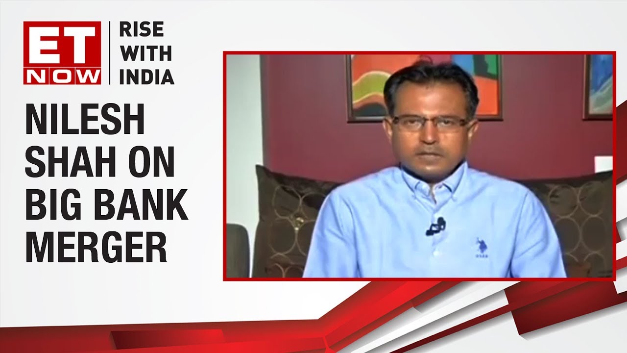 PSB Merger To Tackle NPA Menace | Nilesh Shah of Kotak AMC To ET NOW