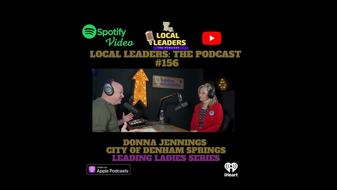 Local Leaders the Podcast 156. Donna Jennings Leading Ladies Series