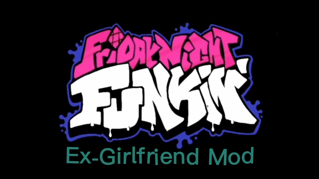 Ex-Girlfriend (MOD) - OST FNF