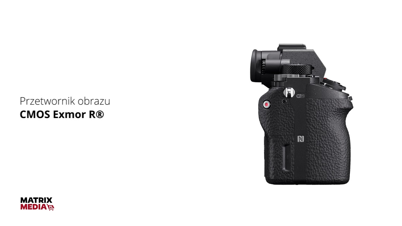 Aparat SONY ILCE 7RM2 -  Nagrywanie film&oacute;w w wyższej rozdzielczości