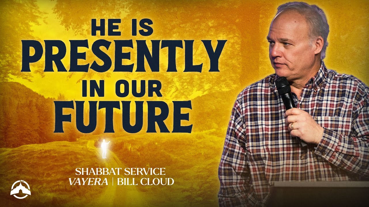He is Presently in Our Future | TEACHING ONLY | Bill Cloud