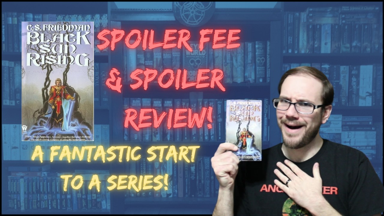 Black Sun Rising by C. S. Friedman Review