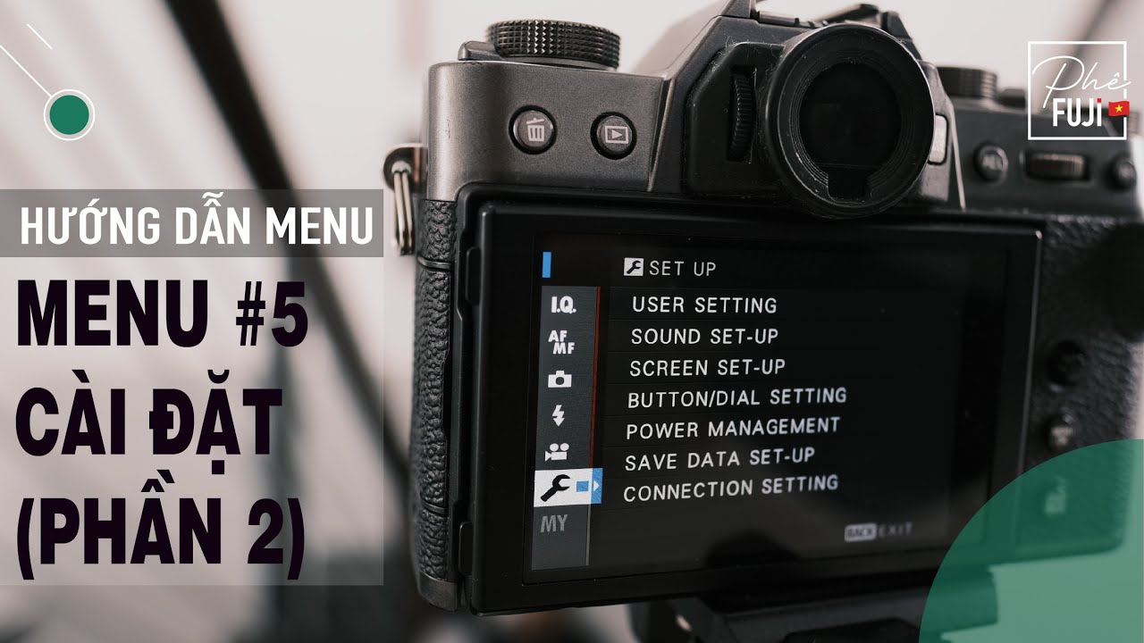 MENU CÀI ĐẶT: Phần 2: Gán phím tắt, Frame No Full, Và AFL AEL