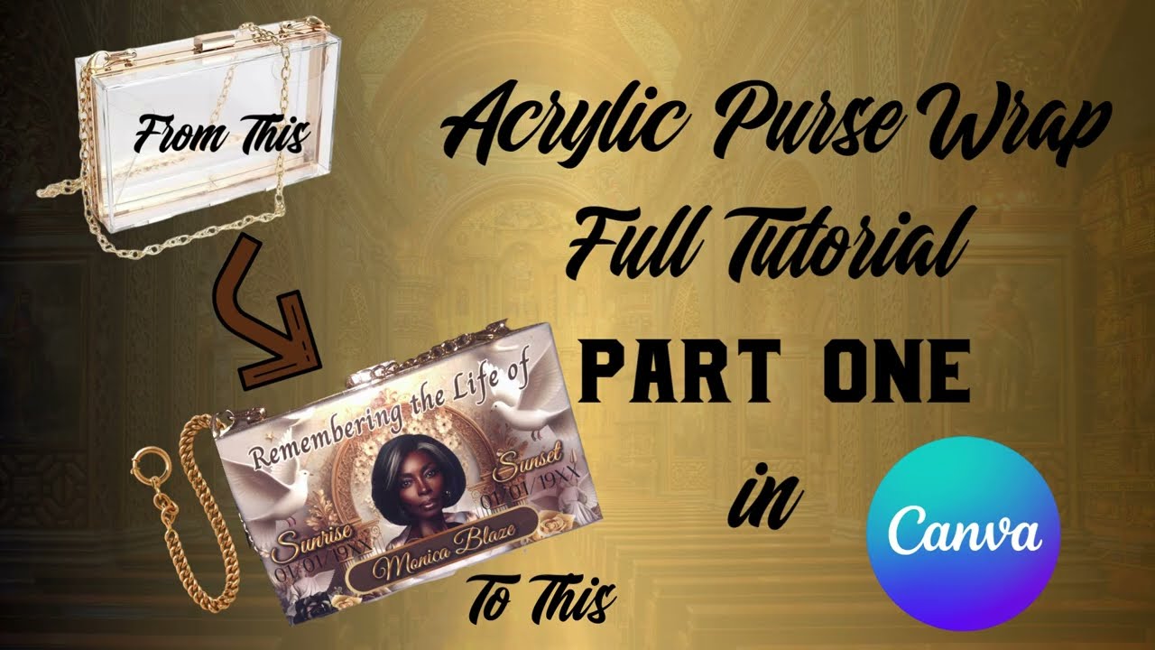 Acrylic Purse Wrap Part 1