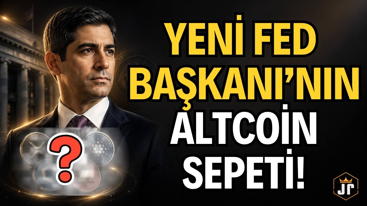 YENİ FED BAŞKANI'NIN ALTCOİN SEPETİ!