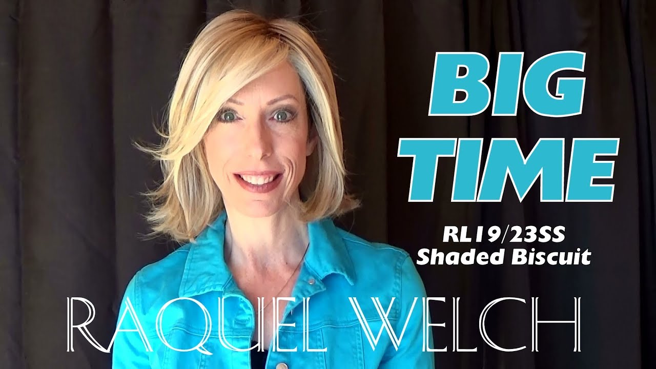 Raquel Welch Big Time Wig Review in Color Shaded Biscuit