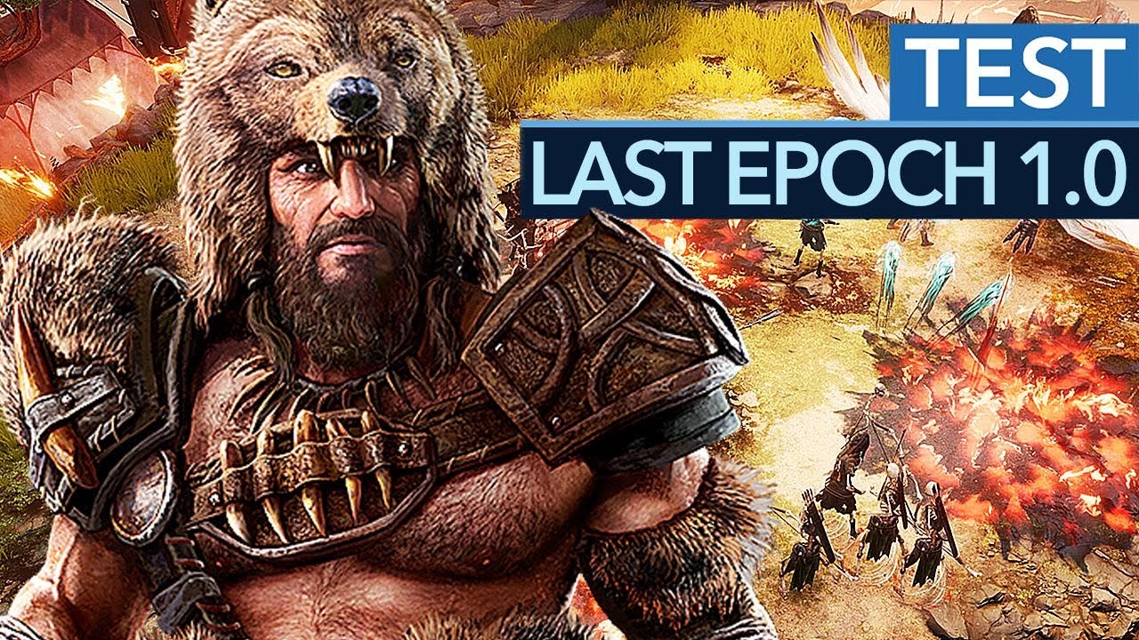 Diablo 4  kann Urlaub machen... Last Epoch 1.0 &uuml;bernimmt jetzt! - Test / Review