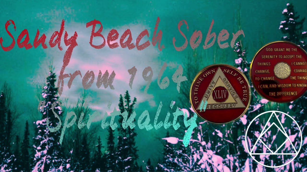 Sandy Beach Sober from 1964 "Spirituality"