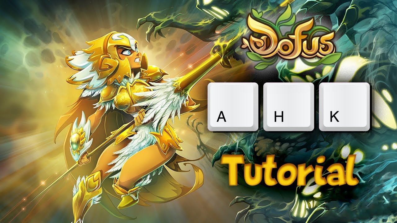Dofus: AutoHotKey Tutorial