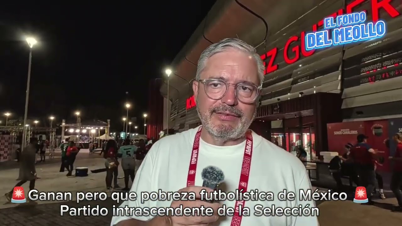 🚨Ganan pero que pobreza futbolística de México 🚨Partido intrascendente de la Selección