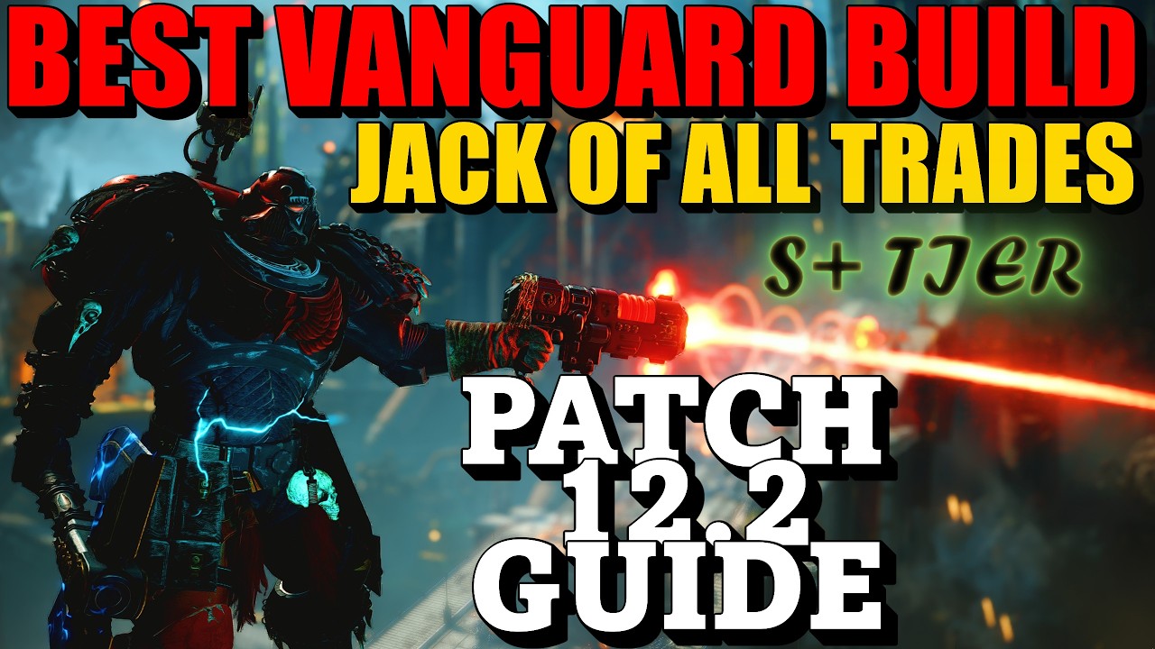 NEW BEST Vanguard Build & Guide | IMMORTAL BOSS KILLER | Neo-Volkite | Space Marine 2 | Patch 12.2