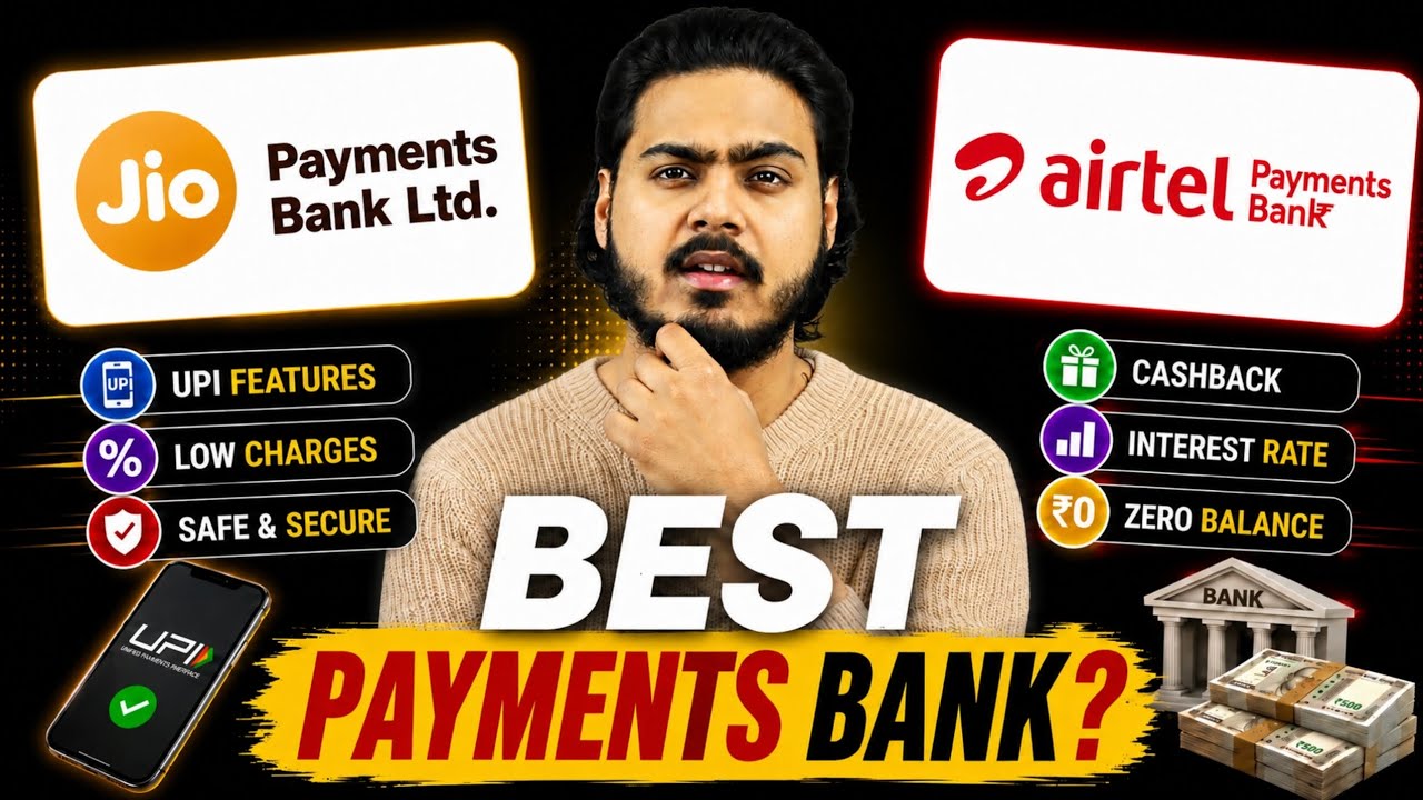 Jio Payments Bank vs Airtel Payments Bank | Charges, Benefits & Full Review