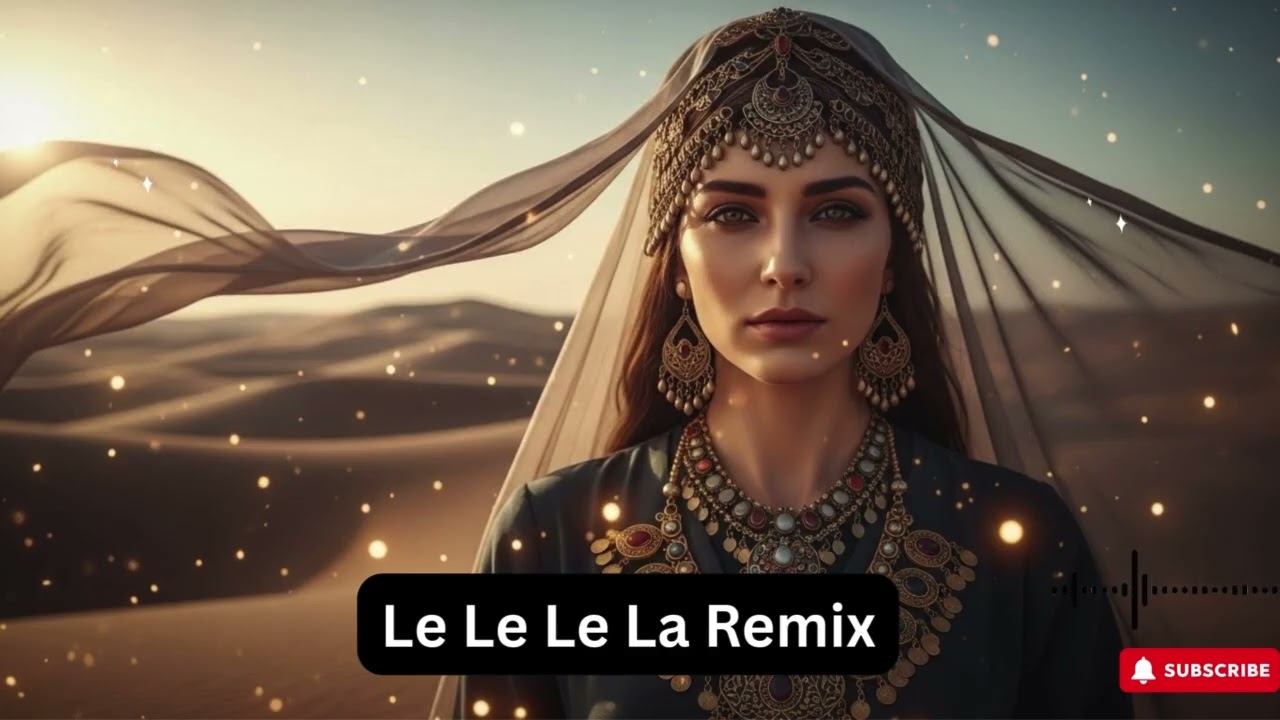 Le Le Le La – Arabian Dance Remix 2025 | Habibi Night Lounge & Club Vibes 🌌🎧