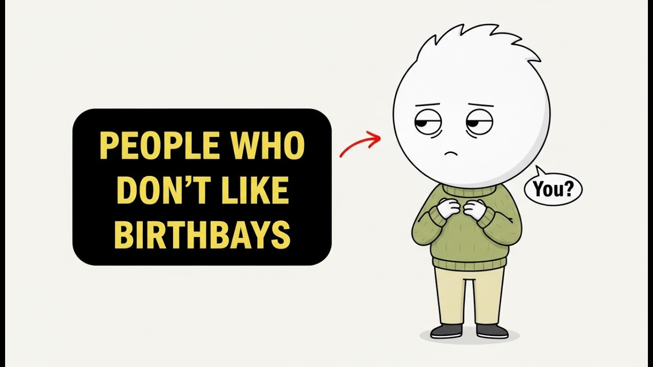 Psychology of People Who Don’t Like Birthdays