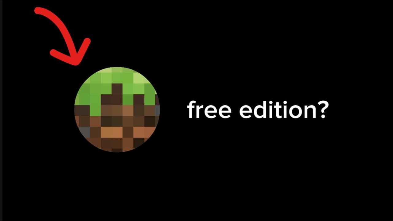 i played Minecraft free edition…
