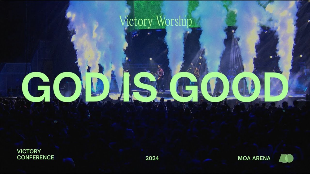 God Is Good - Live from Victory Conference